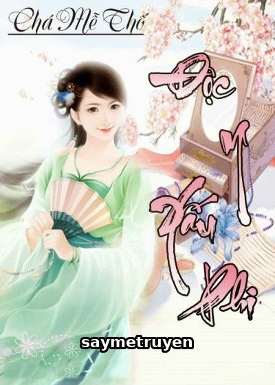 Độc Y Xấu Phi