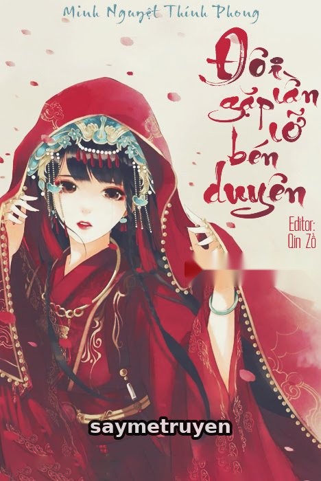 Đôi Lần Gặp, Lỡ Bén Duyên