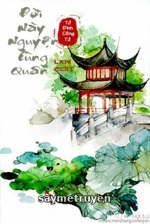 Đời Này Nguyện Cùng Quân
