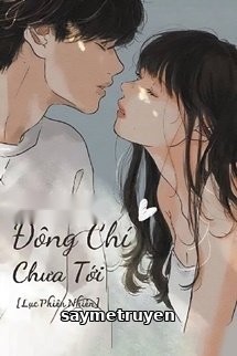 Đông Chí Chưa Tới