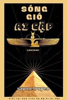 [Đồng Nhân Nữ Hoàng Ai Cập] Sóng Gió Ai Cập