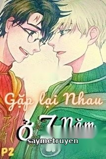 [DraHar] Gặp Lại Nhau Ở 7 Năm Trước (Again) - P2