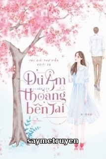 Dư Âm Vẫn Còn Thoảng Bên Tai