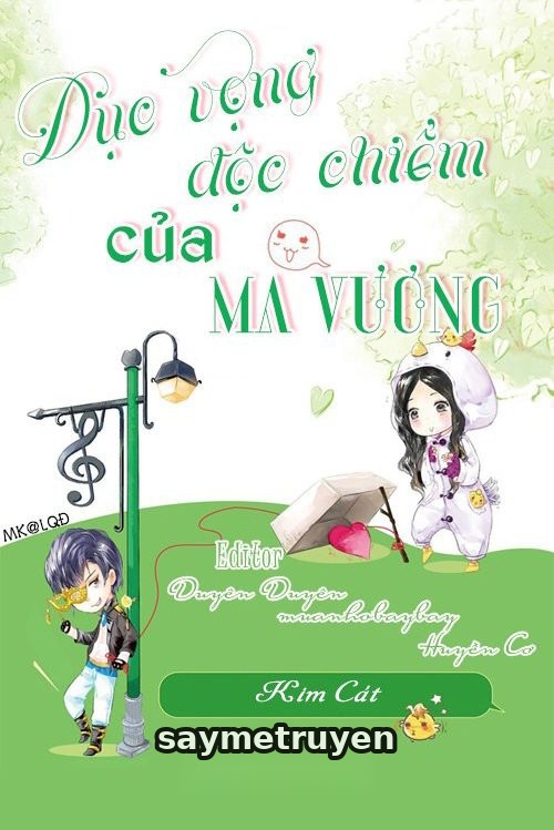 Dục Vọng Độc Chiếm Của Ma Vương