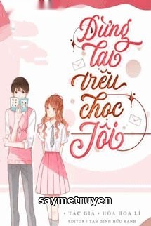Đừng Lại Trêu Chọc Tôi