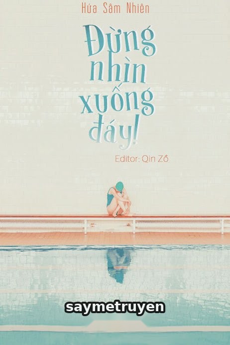 Đừng Nhìn Xuống Đáy