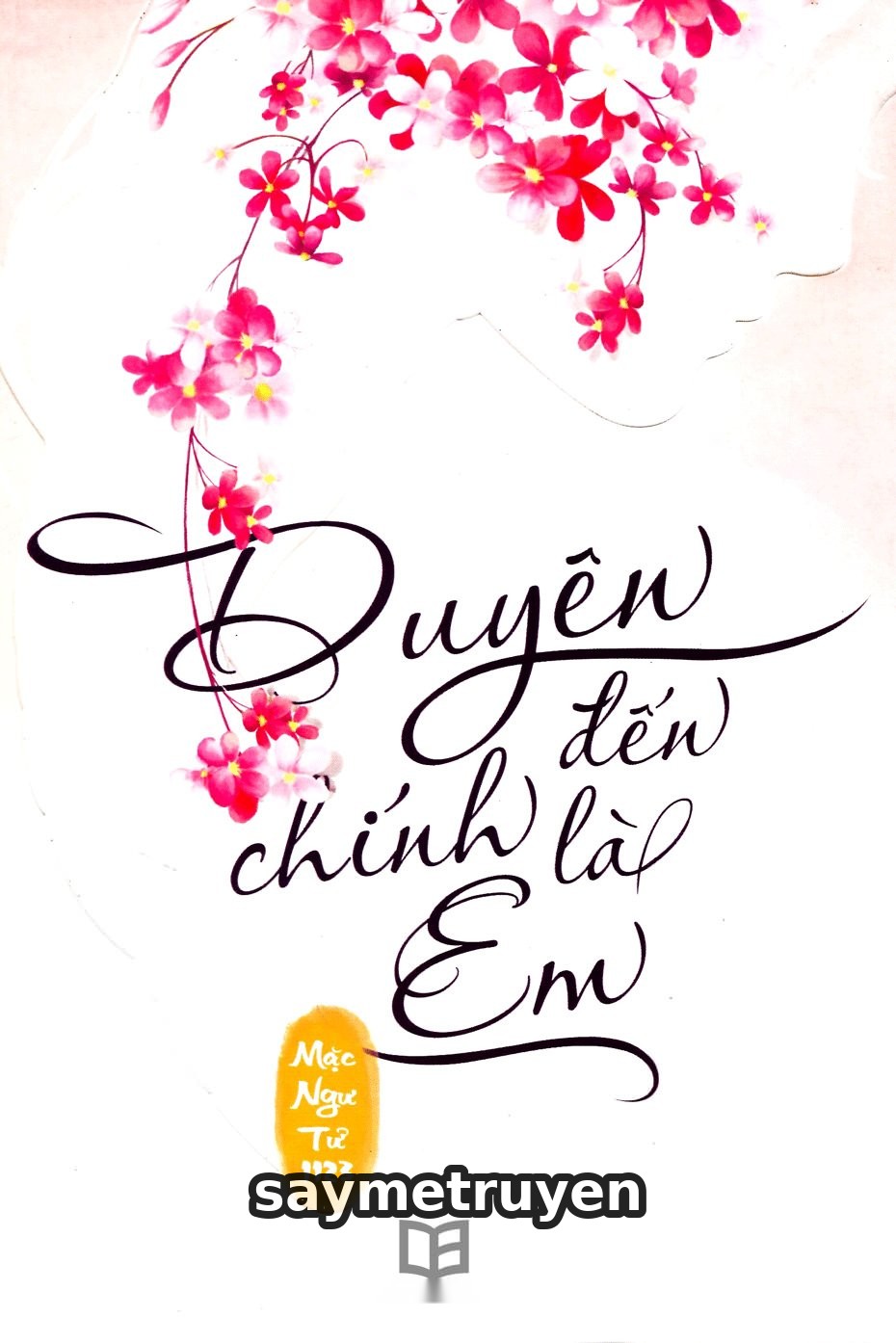 Duyên Đến Là Em