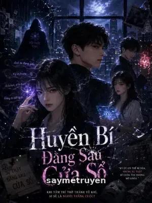 Huyền Bí Đằng Sau Cửa Sổ