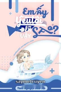 Em Ấy Yêu Tôi Đến Vậy