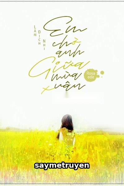 Em Chờ Anh Giữa Mùa Xuân
