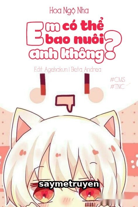 Em Có Thể Bao Nuôi Anh Không?