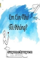 Em Còn Nhớ Tôi Không?