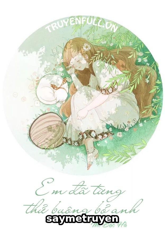Em Đã Từng Thử Buông Bỏ Anh