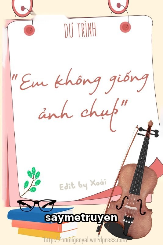 Em Không Giống Ảnh Chụp