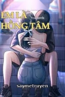Em Là Hồng Tâm