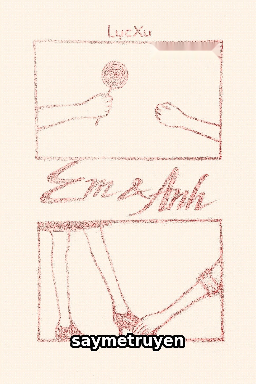 Em Và Anh - Lục Xu