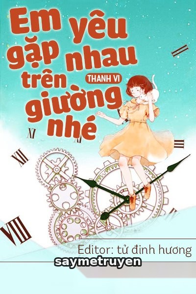 Em Yêu, Gặp Nhau Trên Giường Nhé!