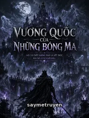 Vương Quốc Của Những Bóng Ma