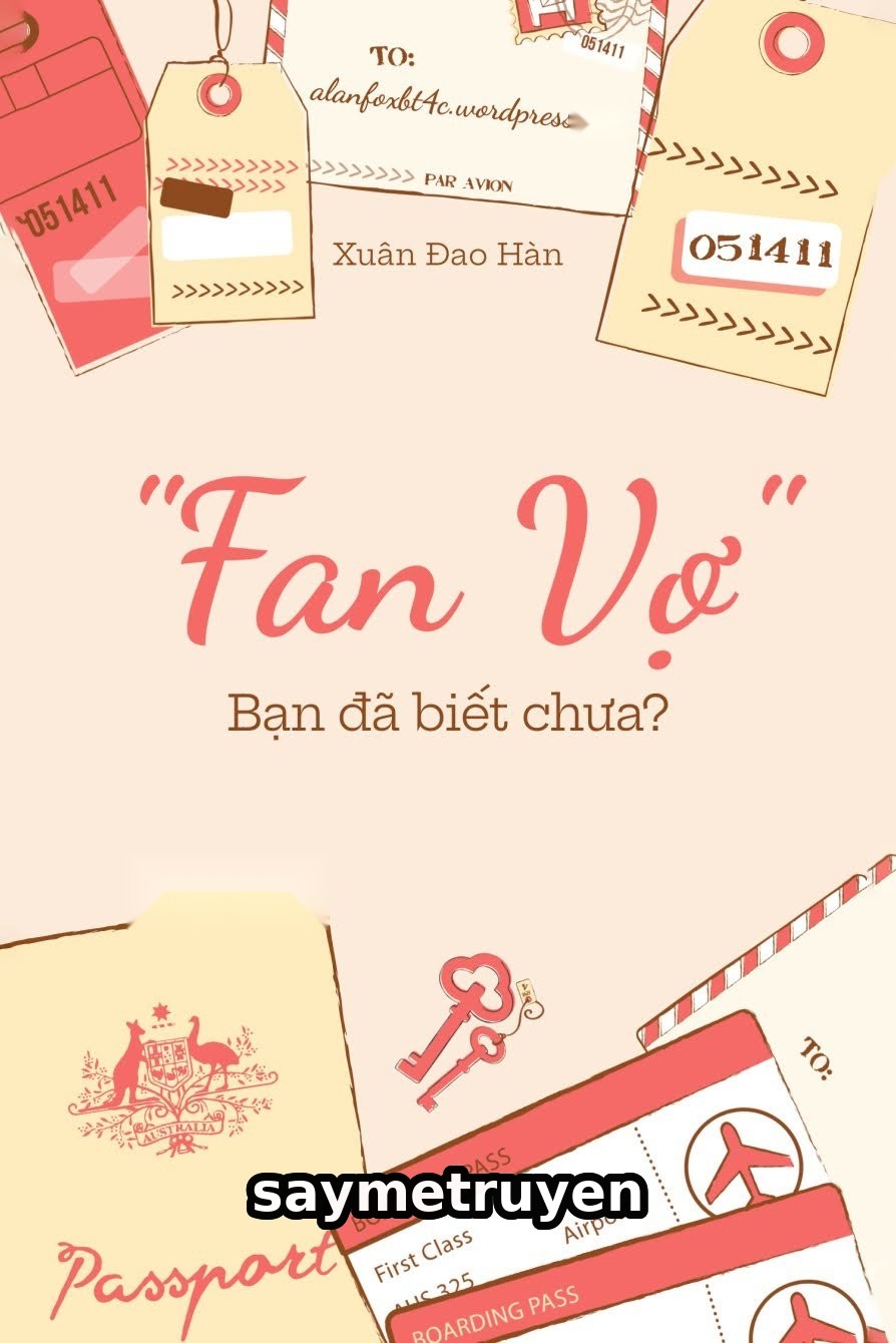 "Fan Vợ" - Bạn Đã Biết Chưa?