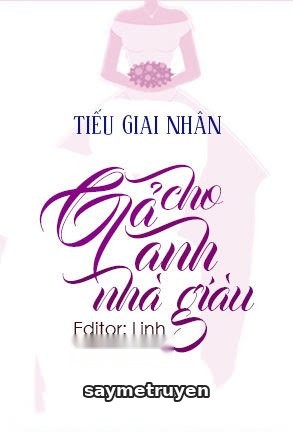 Gả Cho Anh Nhà Giàu