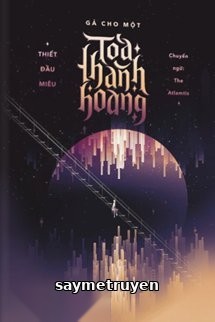 Gả Cho Một Tòa Thành Hoang