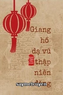 Giang Hồ Dạ Vũ Thập Niên Đăng