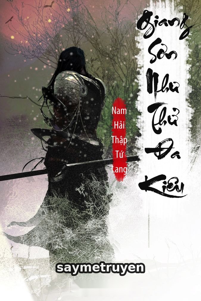 Giang Sơn Như Thử Đa Kiêu