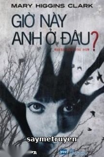 Giờ Này Anh Ở Đâu?