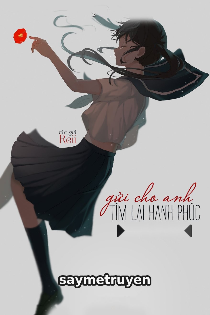 Gửi Cho Anh: Tìm Lại Hạnh Phúc