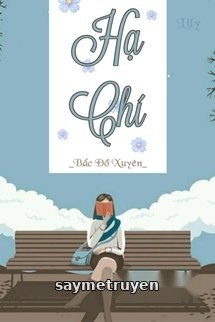Hạ Chí - Bắc Đồ Xuyên