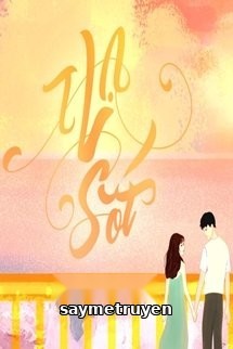 Hạ Sốt - Phong Thập Nhất