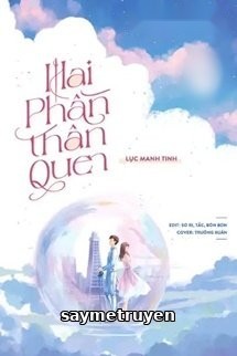 Hai Phần Thân Quen