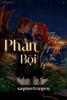 [Harry Potter] Phản Bội