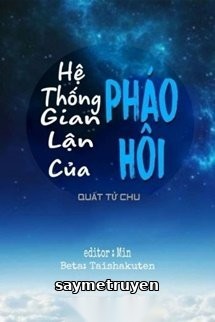 Hệ Thống Gian Lận Của Pháo Hôi