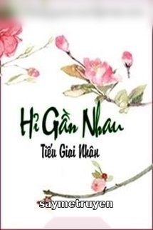Hỉ Gần Nhau