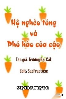 Hộ Nghèo Túng Và Phú Hào Của Cậu