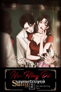 Hoa Hồng Đỏ Và Súng