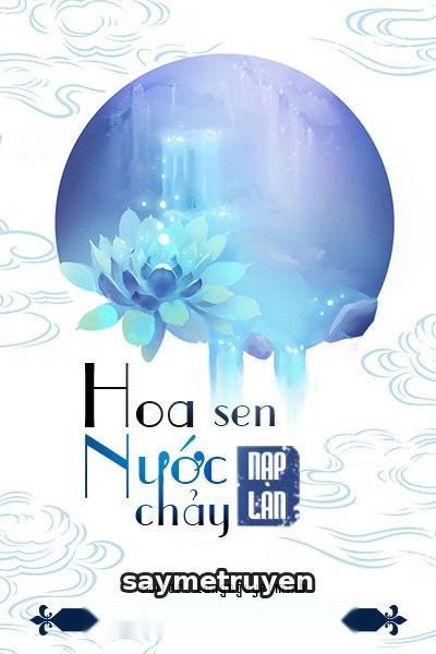 Hoa Sen Nước Chảy