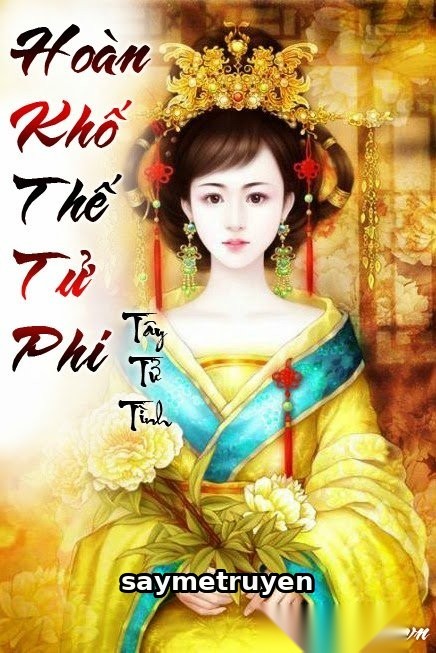 Hoàn Khố Thế Tử Phi