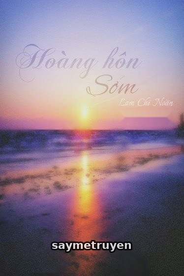 Hoàng Hôn Sớm