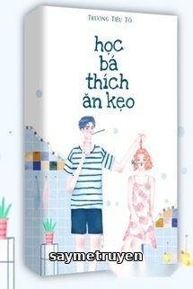 Học Bá Thích Ăn Kẹo