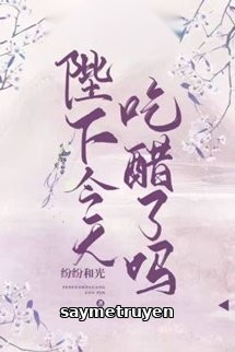 Hôm Nay Bệ Hạ Lại Ghen Sao?