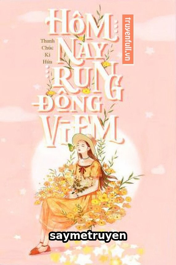 Hôm Nay Rung Động Vì Em