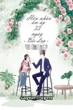 Hôn Nhân Ấm Áp 33 Ngày
