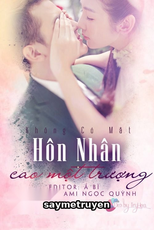 Hôn Nhân Cao Một Trượng
