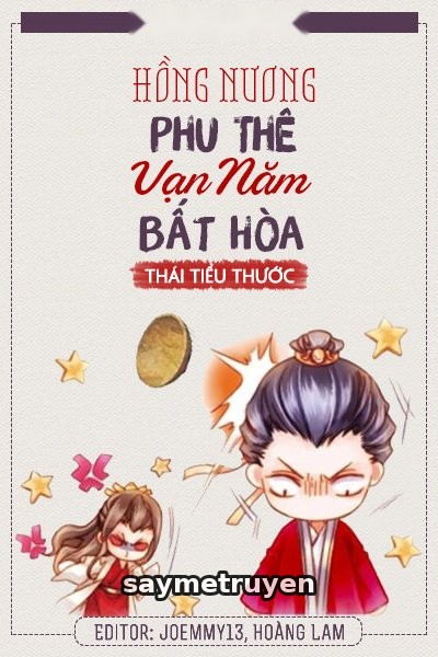 Hồng Nương - Phu Thê Vạn Năm Bất Hòa