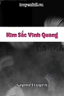 [Hp] Kim Sắc Vinh Quang