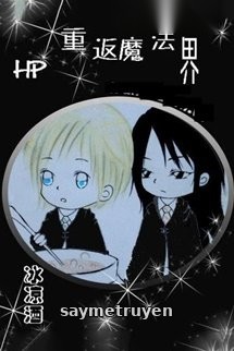 [Hp] Trở Về Ma Pháp Giới