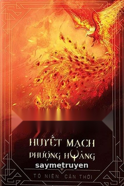 Huyết Mạch Phượng Hoàng