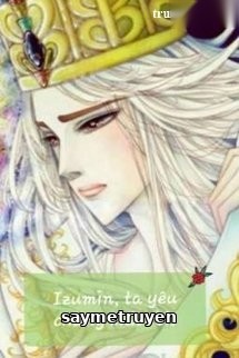 Izumin, Ta Yêu Chàng Mất Rồi!